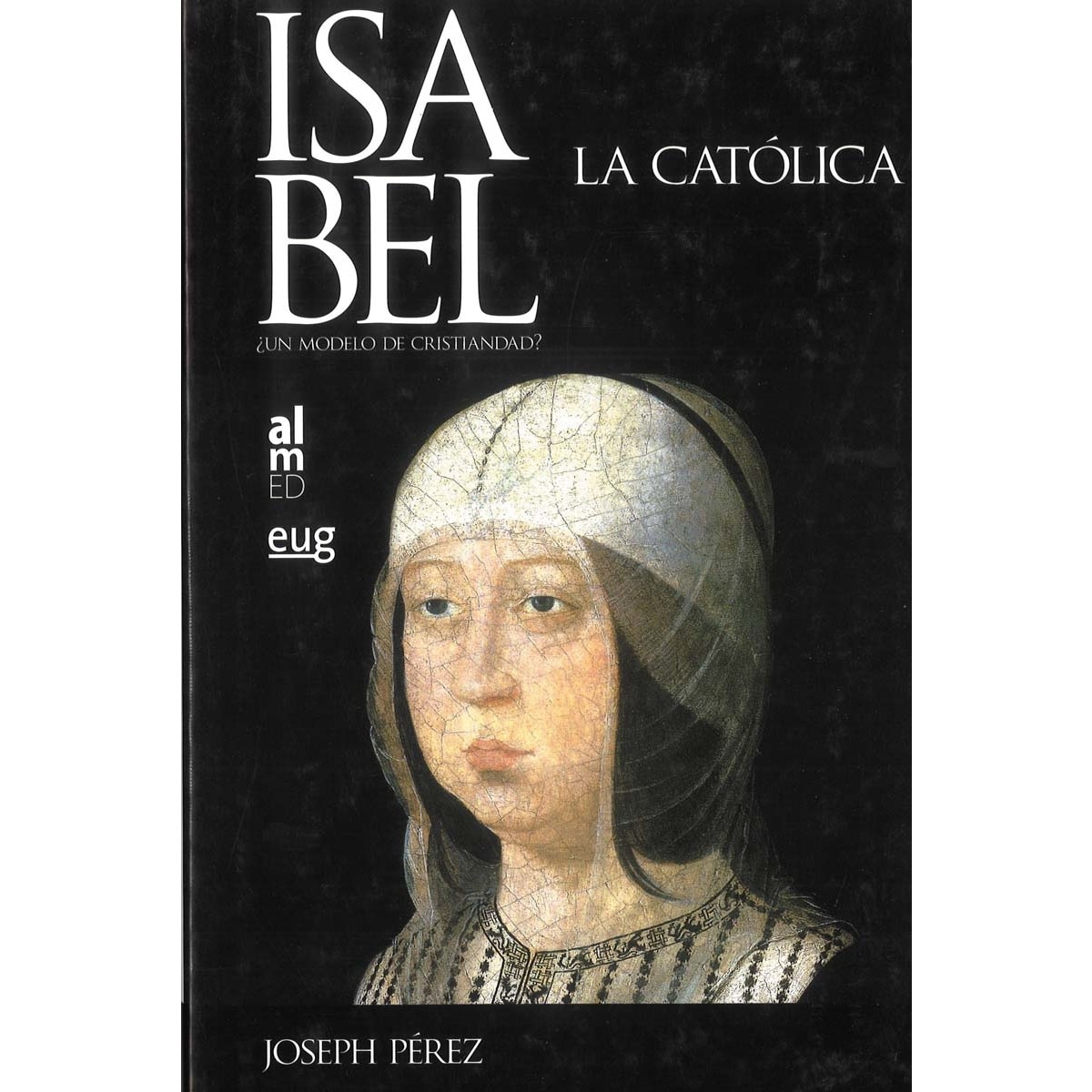 Imagem 0 de Isabel la Católica: ¿Un modelo de Cristiandad?
