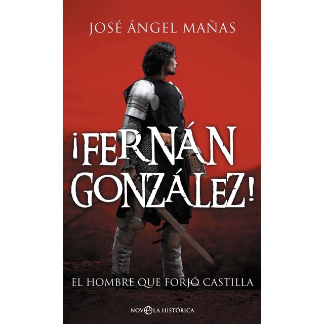 Imagem 0 de ¡Fernán González!: El hombre que forjó Castilla (Capa mole com abas)