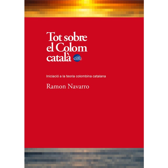 Tot sobre el Colom català (Capa mole com abas) 1