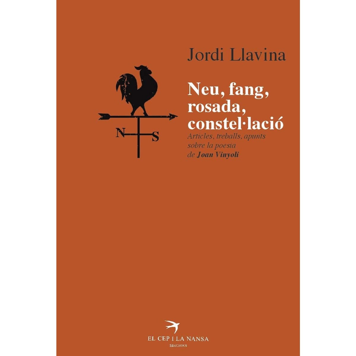 Imagem 0 de Neu, fang, rosada, constel·lació: Articles, treballs, apunts sobre la poesia de Joan Vinyoli (Capa mole com abas)