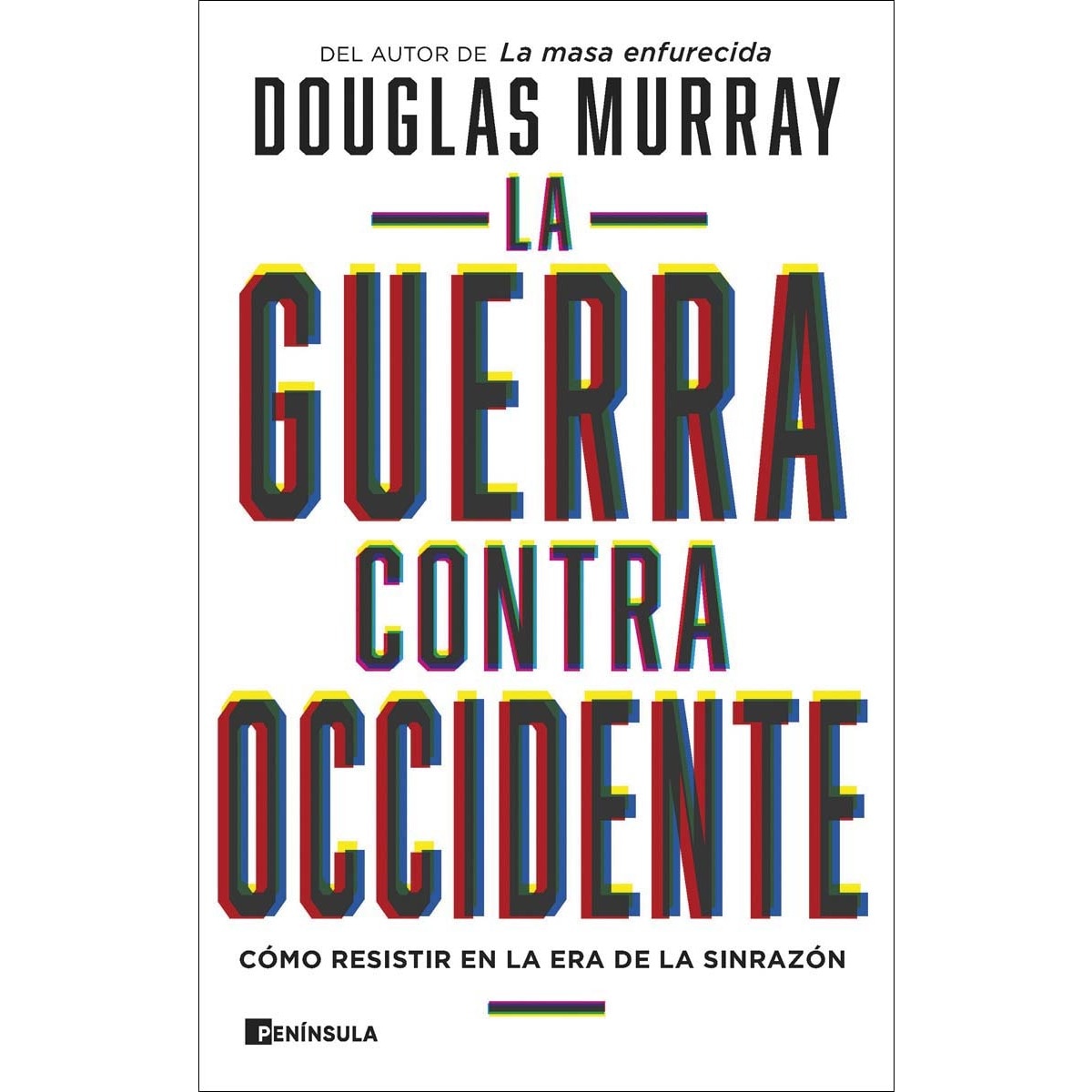 La guerra contra Occidente: Cómo resistir en la era de la sinrazón (Capa mole com abas) 1