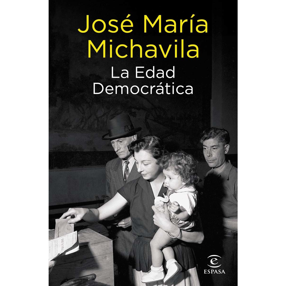 La Edad Democrática  (Tapa blanda) 1