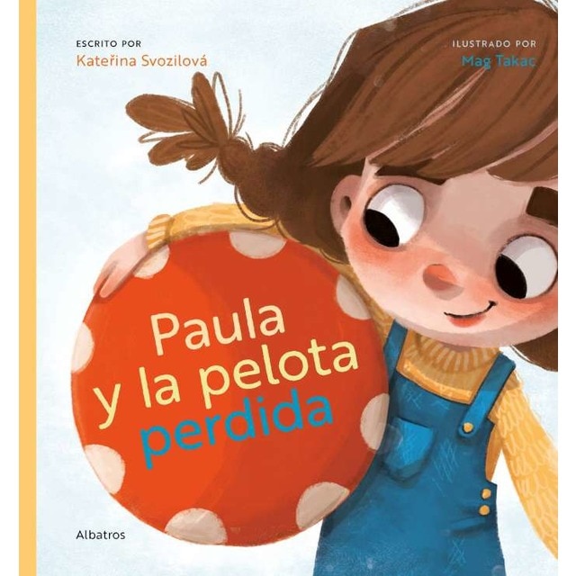 Imagen 0 de Paula y la pelota perdida
