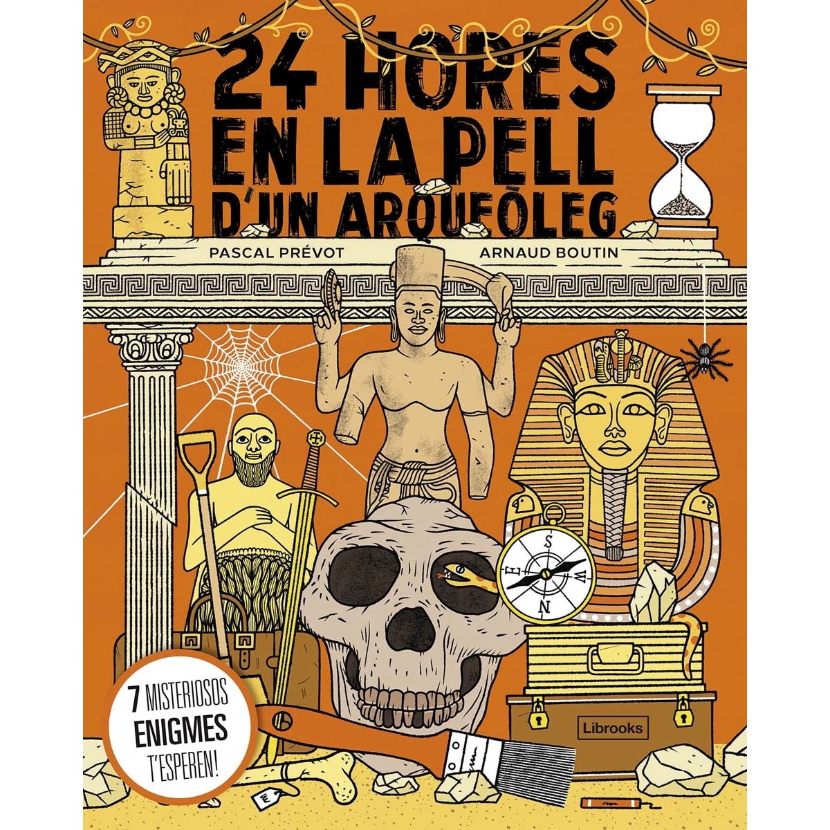 24 hores en la pell d'un arqueòleg (Tapa dura) 1