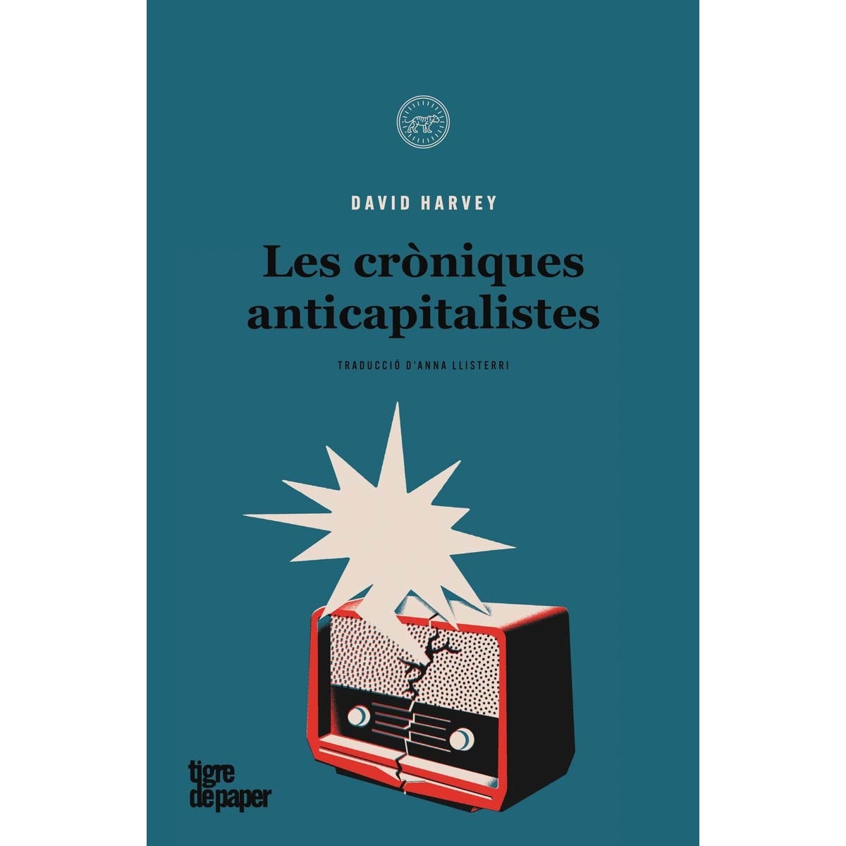 Les cròniques anticapitalistes (Capa mole) 1