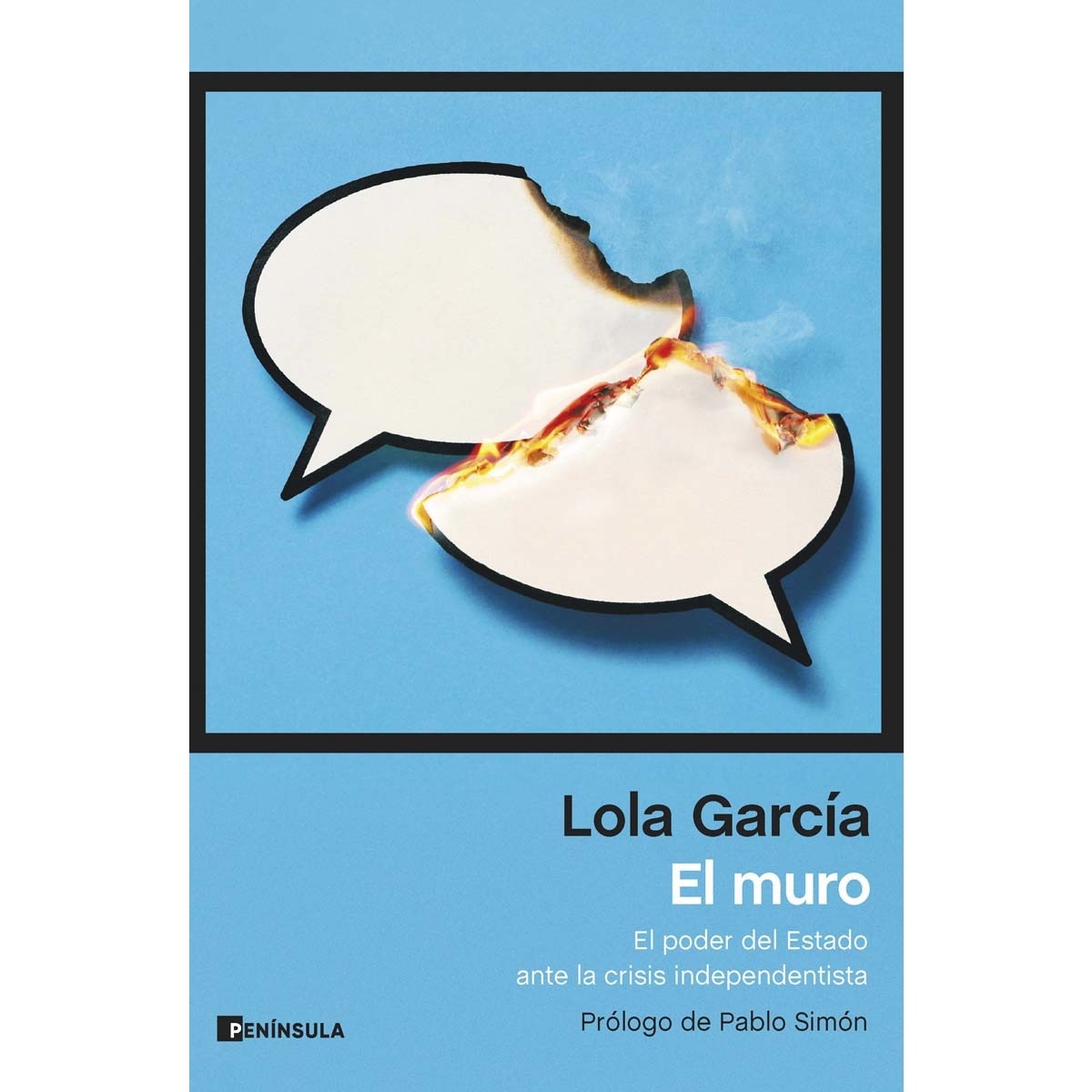 El muro: El poder del Estado ante la crisis independentista (Capa mole com abas) 1