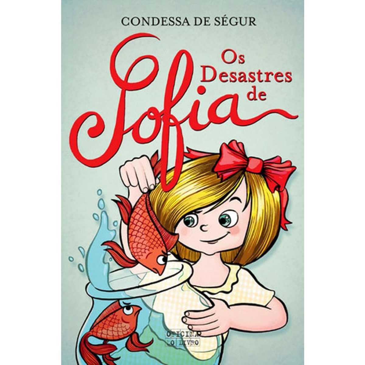 Os Desastres de Sofia 1