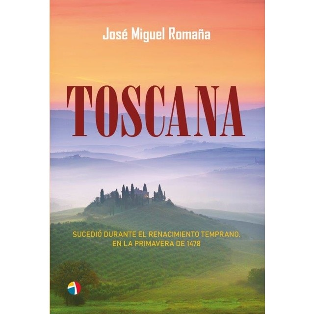 Imagem 0 de Toscana: Sucedió durante el Renacimiento temprano, en la primavera de 1478