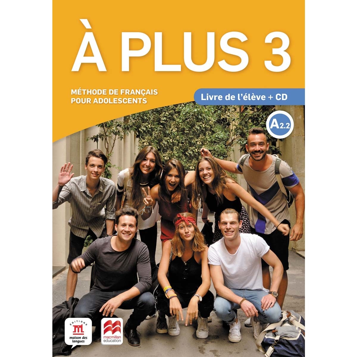 À plus 3 - Éd. Macmillan Livre de l'élève + CD audio (Capa mole) 1