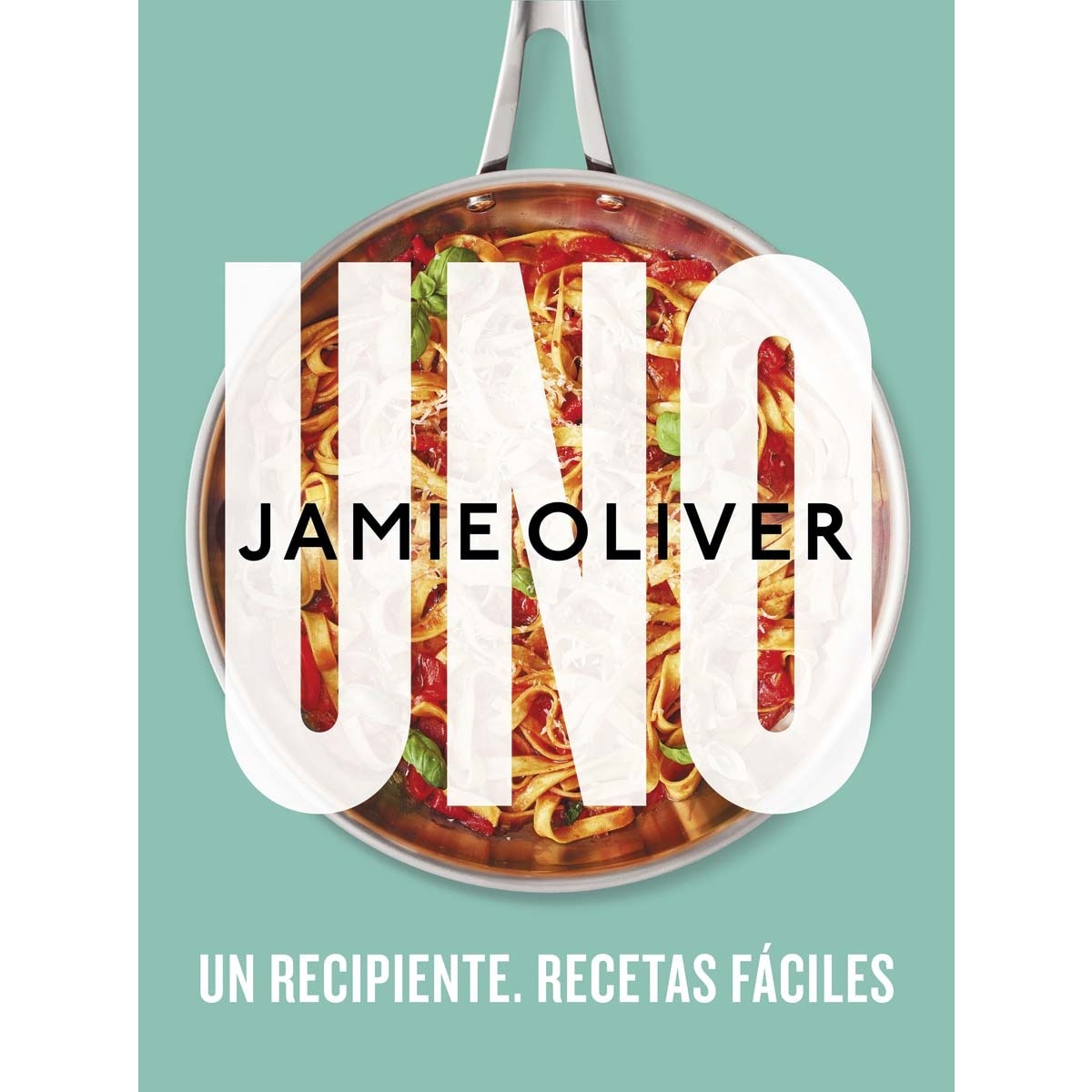 Imagem 0 de Uno. Un recipiente. Recetas fáciles (Capa dura)
