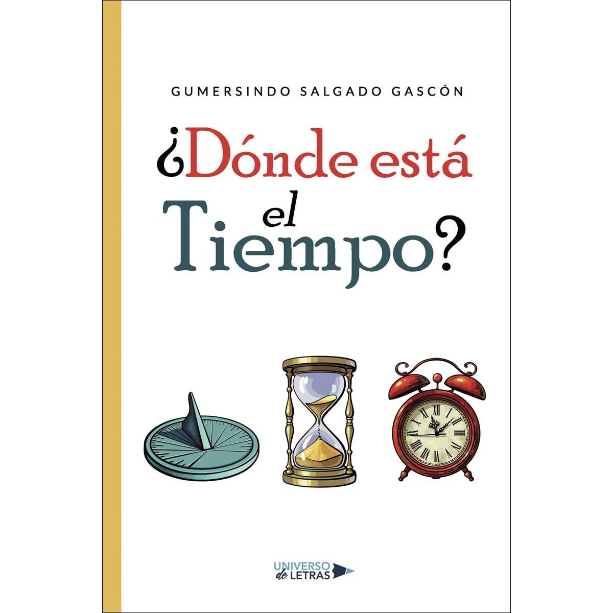 Imagem 0 de Dónde está el Tiempo (Capa mole)