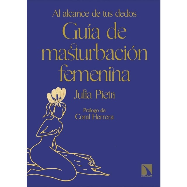 Imagen 0 de Guía de masturbación femenina: Al alcance de tus dedos  (Tapa blanda)
