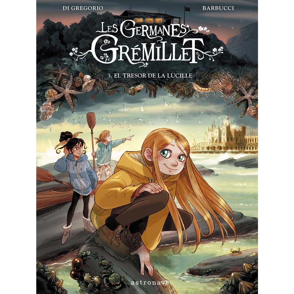 LES GERMANES GRÉMILLET 3. EL TRESOR DE LA LUCILLE (Capa dura) 1