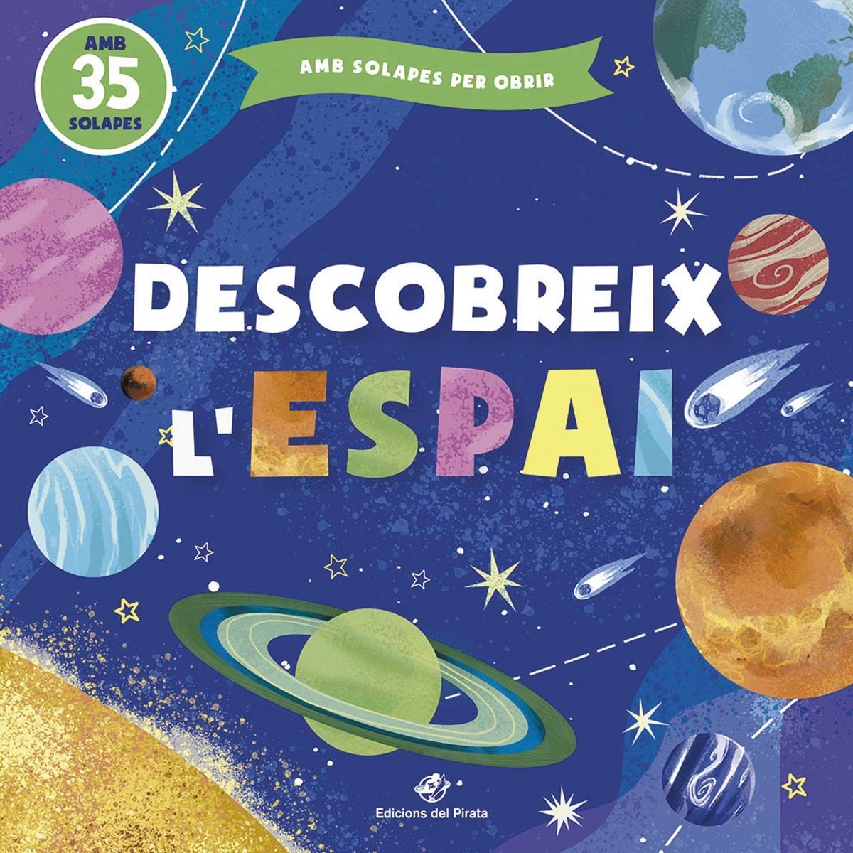 Imagen 0 de Descobreix l'espai: Contes infantils amb solapes - 1 a 4 anys