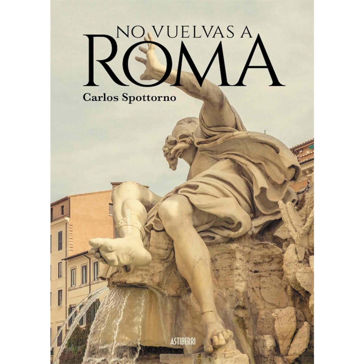 No vuelvas a Roma (Capa mole com abas) 1