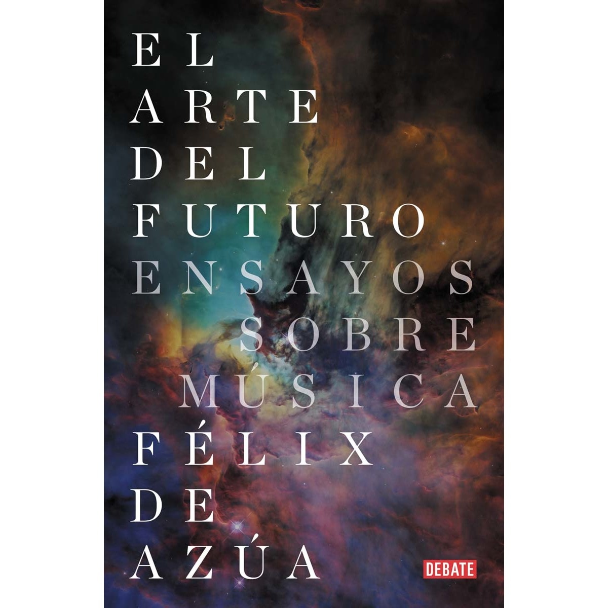 Imagem 0 de El arte del futuro: Ensayos sobre música (Capa mole)