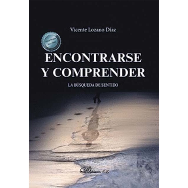 Encontrarse y comprender: la búsqueda de sentido 1