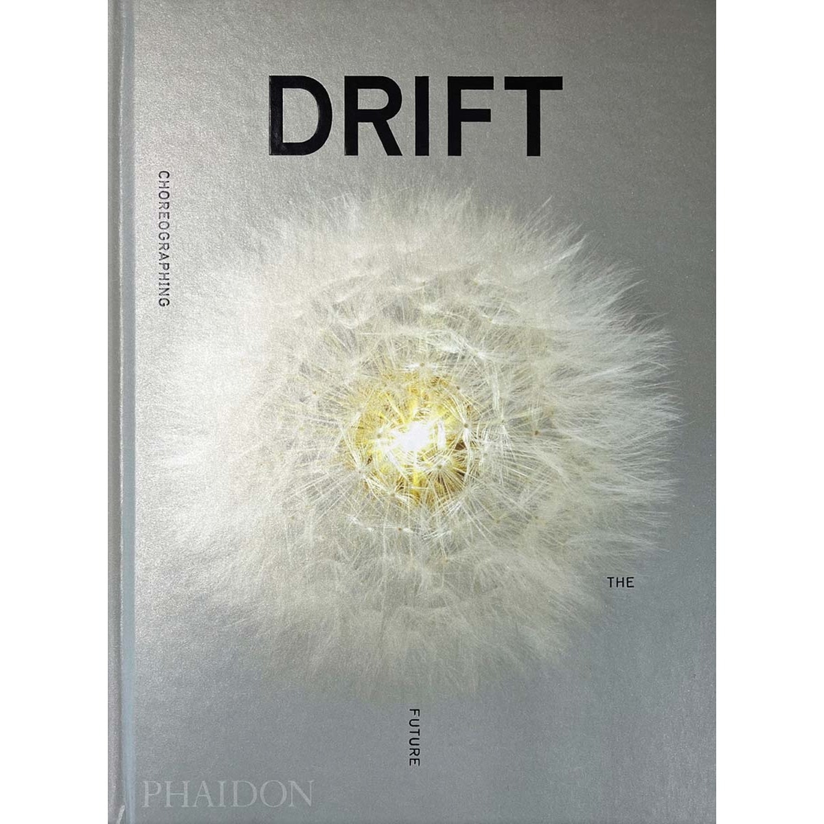 Drift. Choreographing the future 1