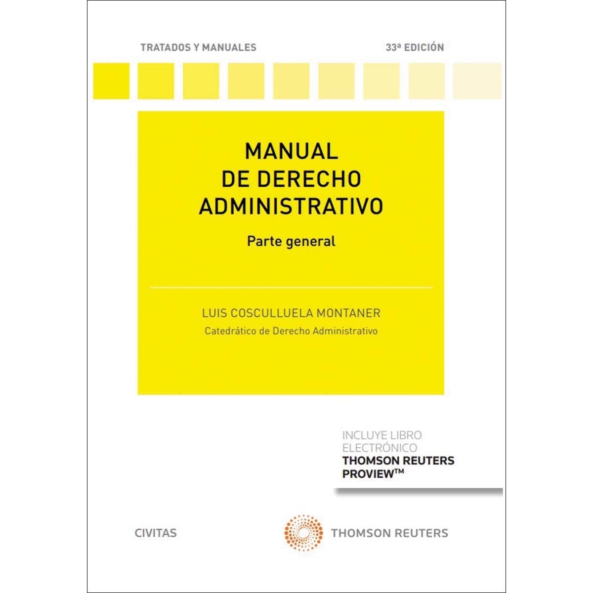 Manual de derecho administrativo. Parte general (Papel + e-book) 1
