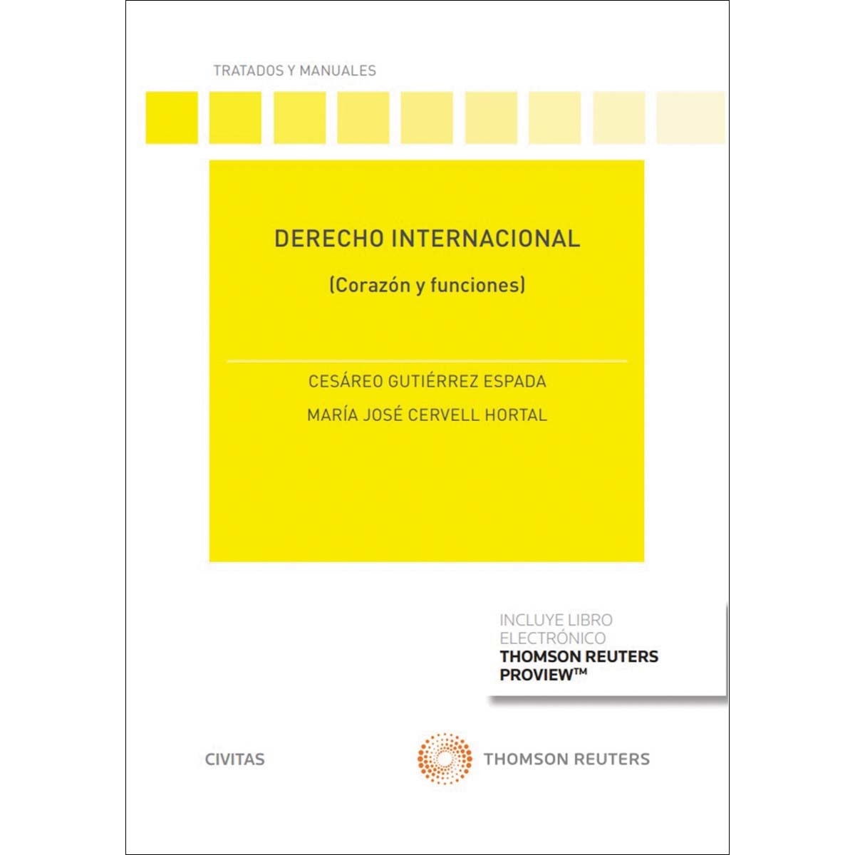 Derecho Internacional (Papel + e-book): (Corazón y funciones) 1