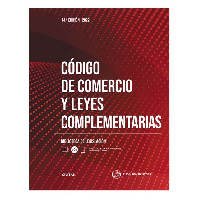 Código de Comercio y leyes complementarias (Papel + ebook) · Libros de Manuales de Derecho · El Código de Comercio y leyes complementarias (Papel + ebook) · Libros de Manuales de Derecho · El