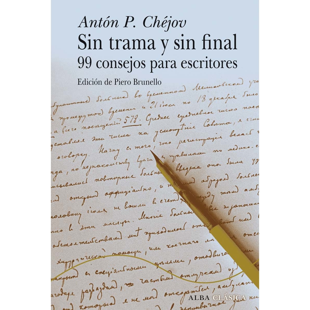 Imagem 0 de Sin trama y sin final: 99 consejos para escritores (Capa dura)