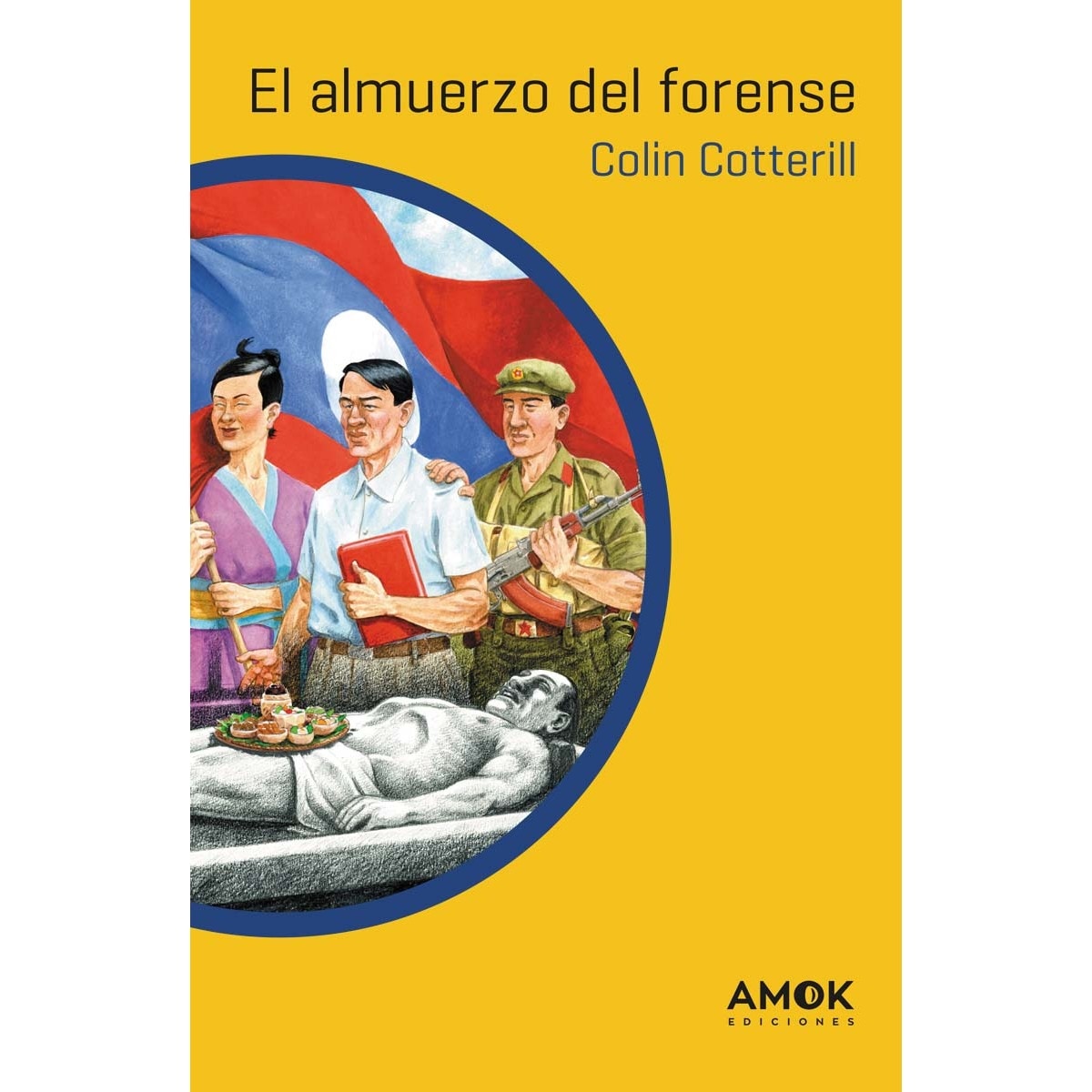 Imagem 0 de El almuerzo del forense: Serie Doctor Siri Paiboun (Bolso)