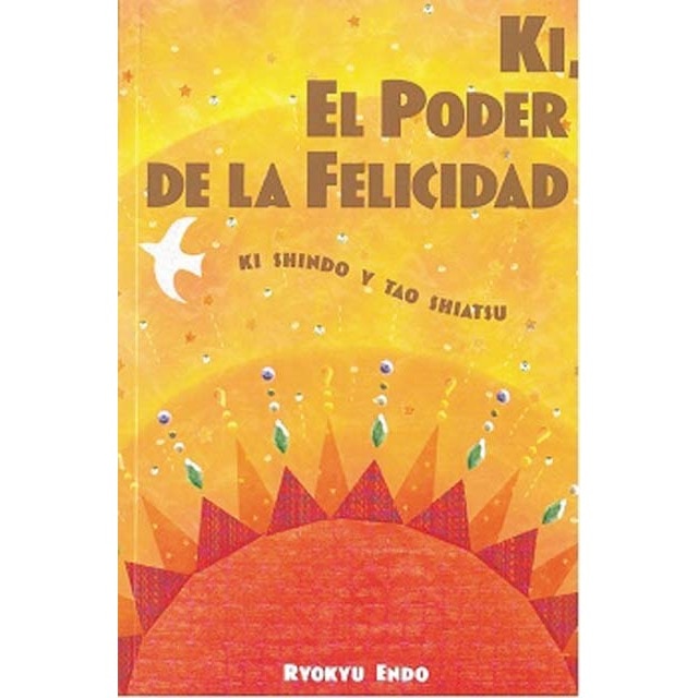 Imagen 0 de Ki, el poder de la felicidad