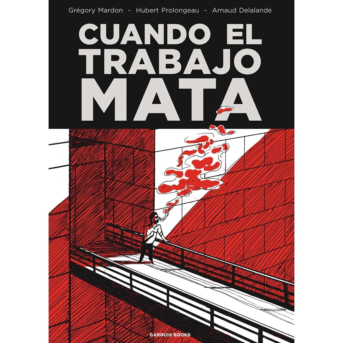 Cuando el trabajo mata (Capa mole com abas) 1