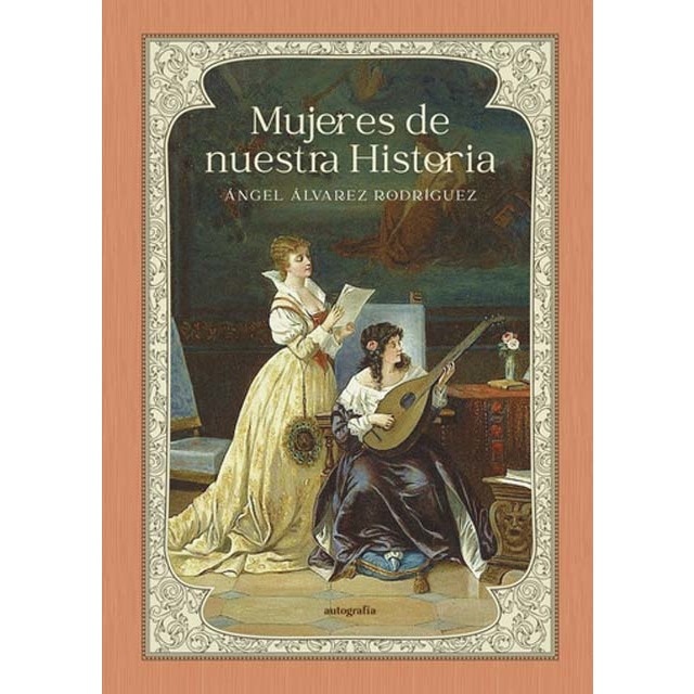 Mujeres de nuestra historia 1