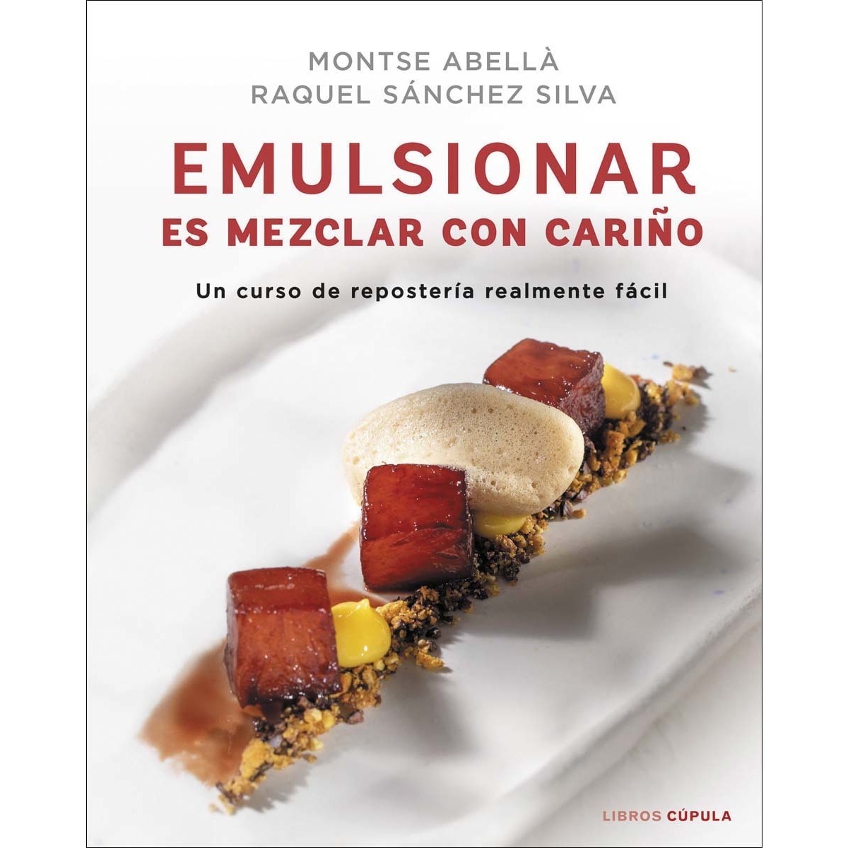 Emulsionar es mezclar con cariño: Unncurso de repostería realmente fácil 1