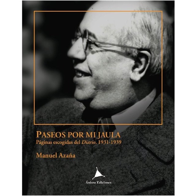 Imagem 0 de Paseos por mi jaula: Páginas escogidas del Diario, 1931-1939