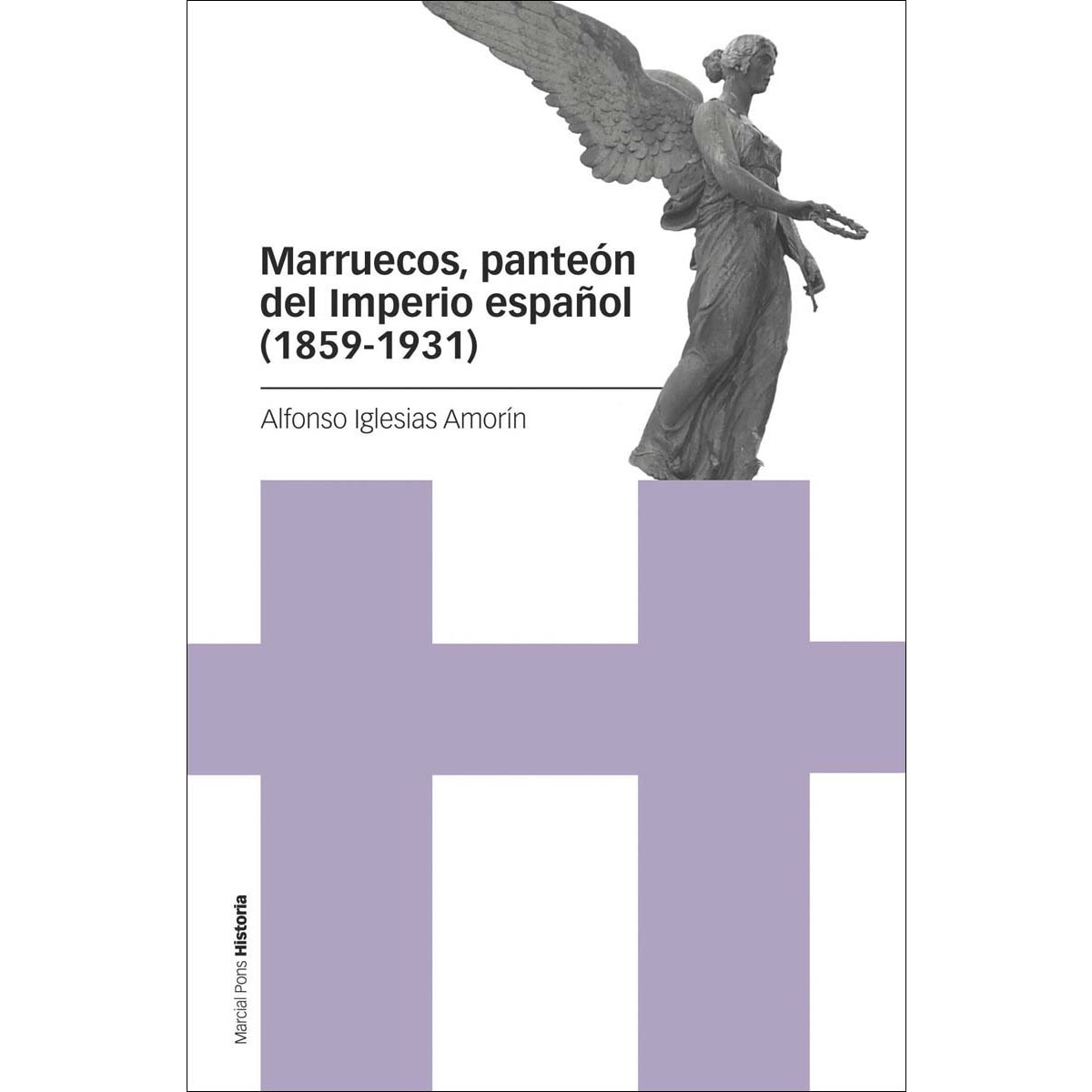 Marruecos, panteón del Imperio español (1859-1931) (Capa mole com abas) 1