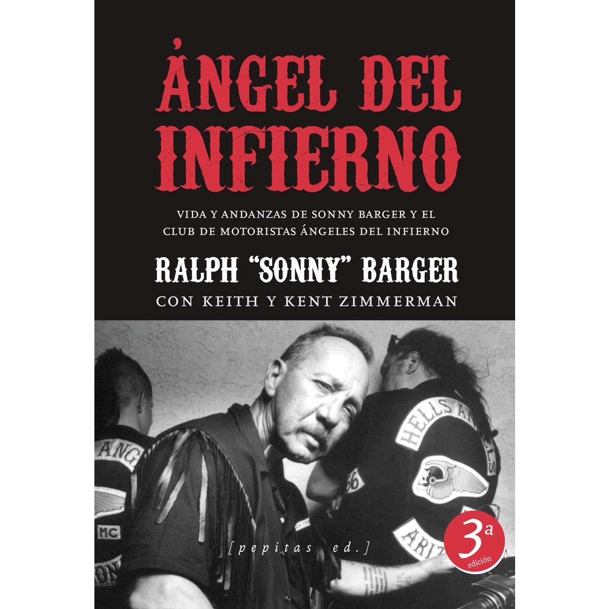 Imagem 0 de Ángel del Infierno: Vida y andanzas de Sonny Barger y el Club de Motoristas Ángeles del Infierno. (Capa mole com abas)