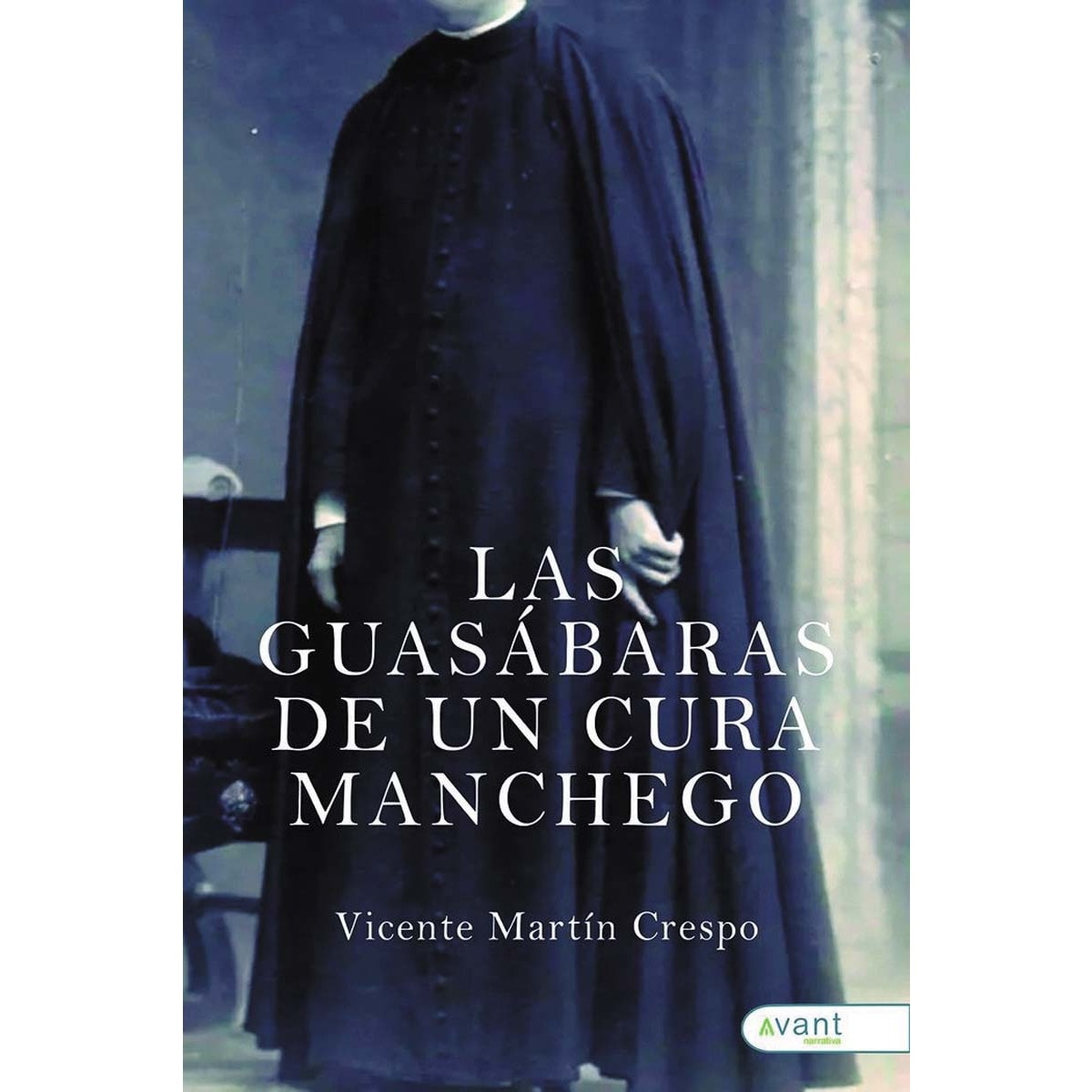 Las guasábaras de un cura manchego (Capa mole) 1
