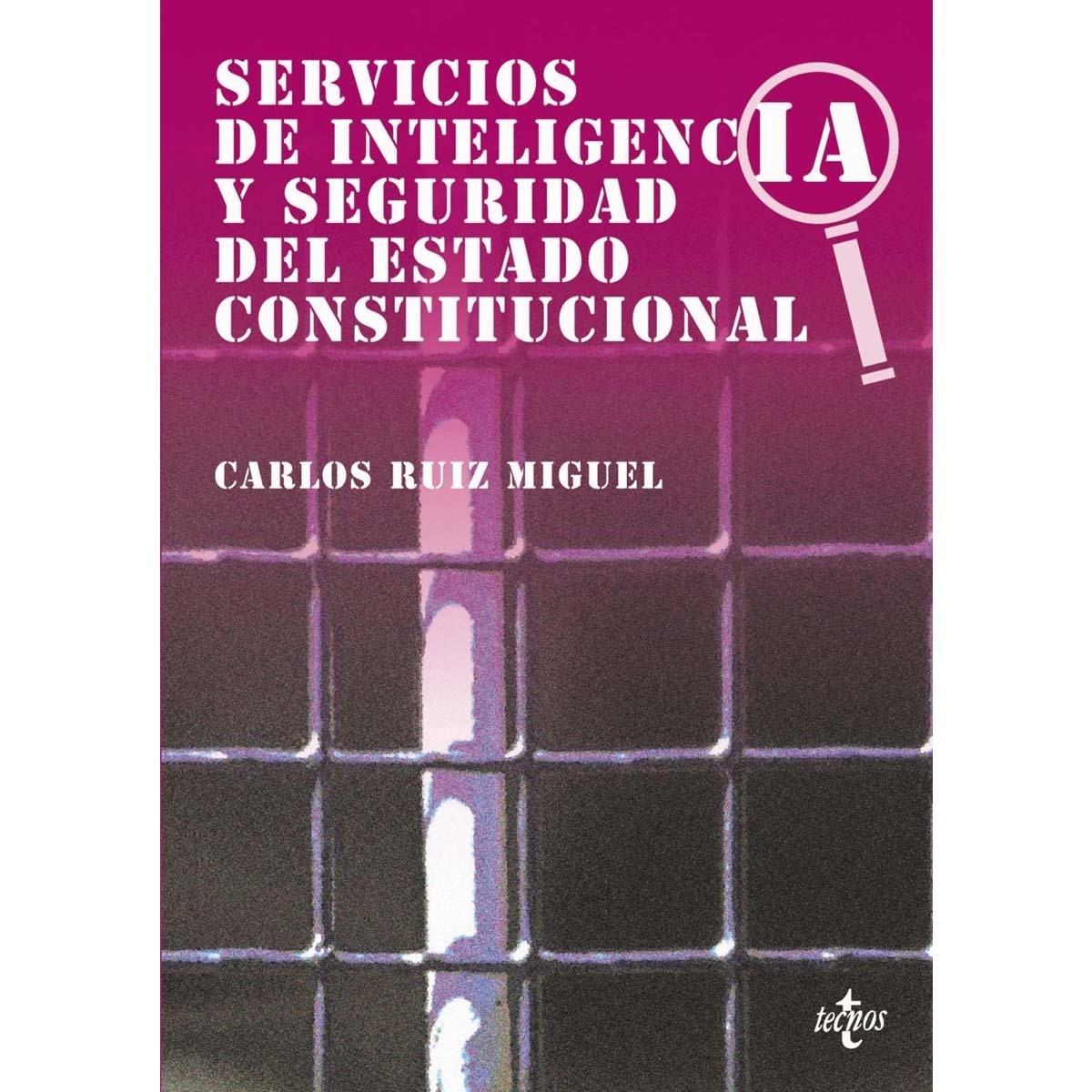 Servicios de inteligencia y seguridad del Estado constitucional (Capa mole) 1