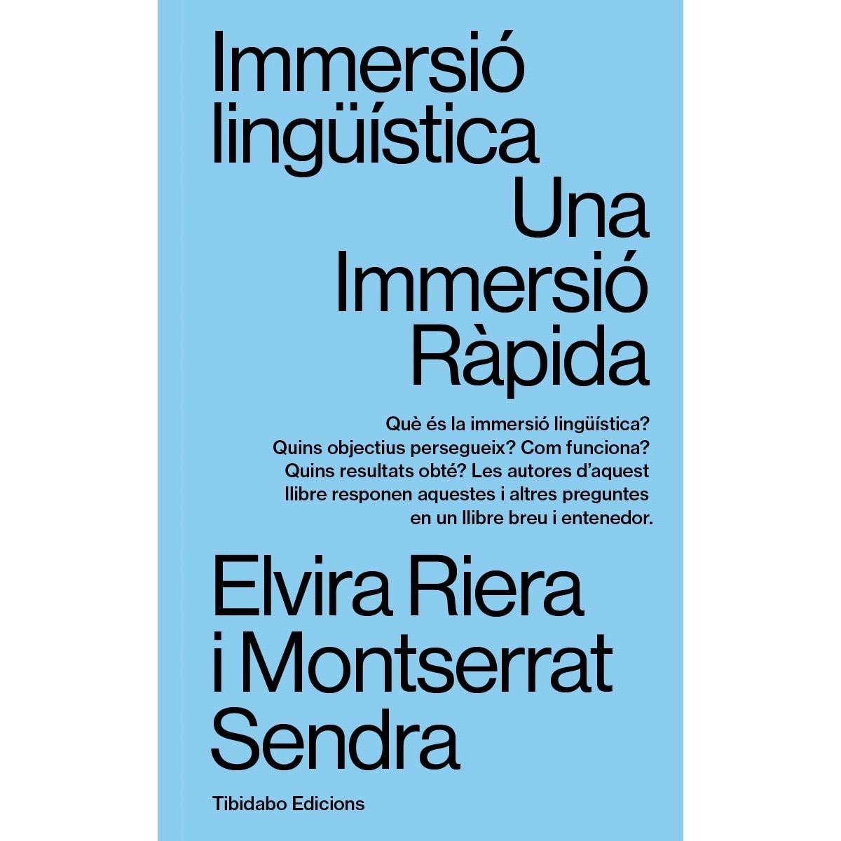 Immersió Lingüística: Una Immersió Ràpida (Capa mole com abas) 1