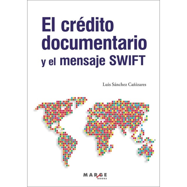 Imagem 0 de El crédito documentario y el mensaje SWIFT (Capa mole)