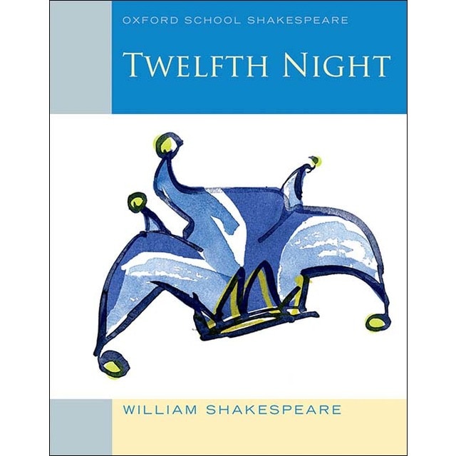 Oxford School Shakespeare: Twelfth Night (Capa mole) 1