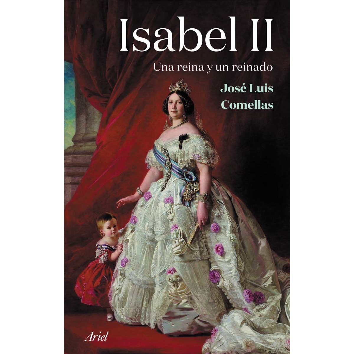 Isabel II: Una reina y un reinado (Capa mole com abas) 1