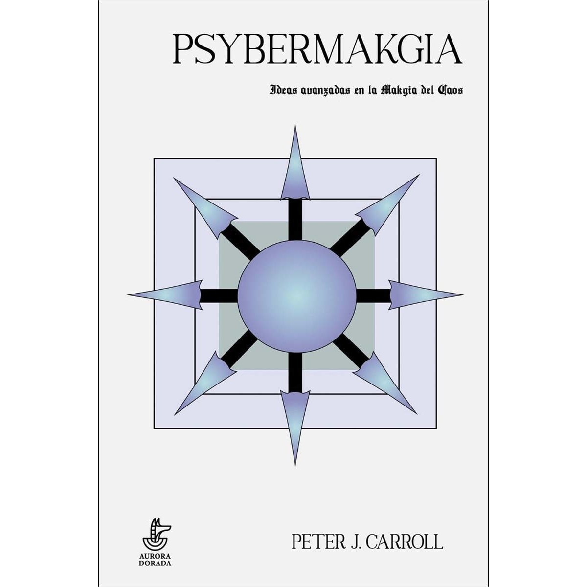 Imagem 0 de Psybermakgia: Ideas avanzadas en la Makgia del Caos (Capa mole)