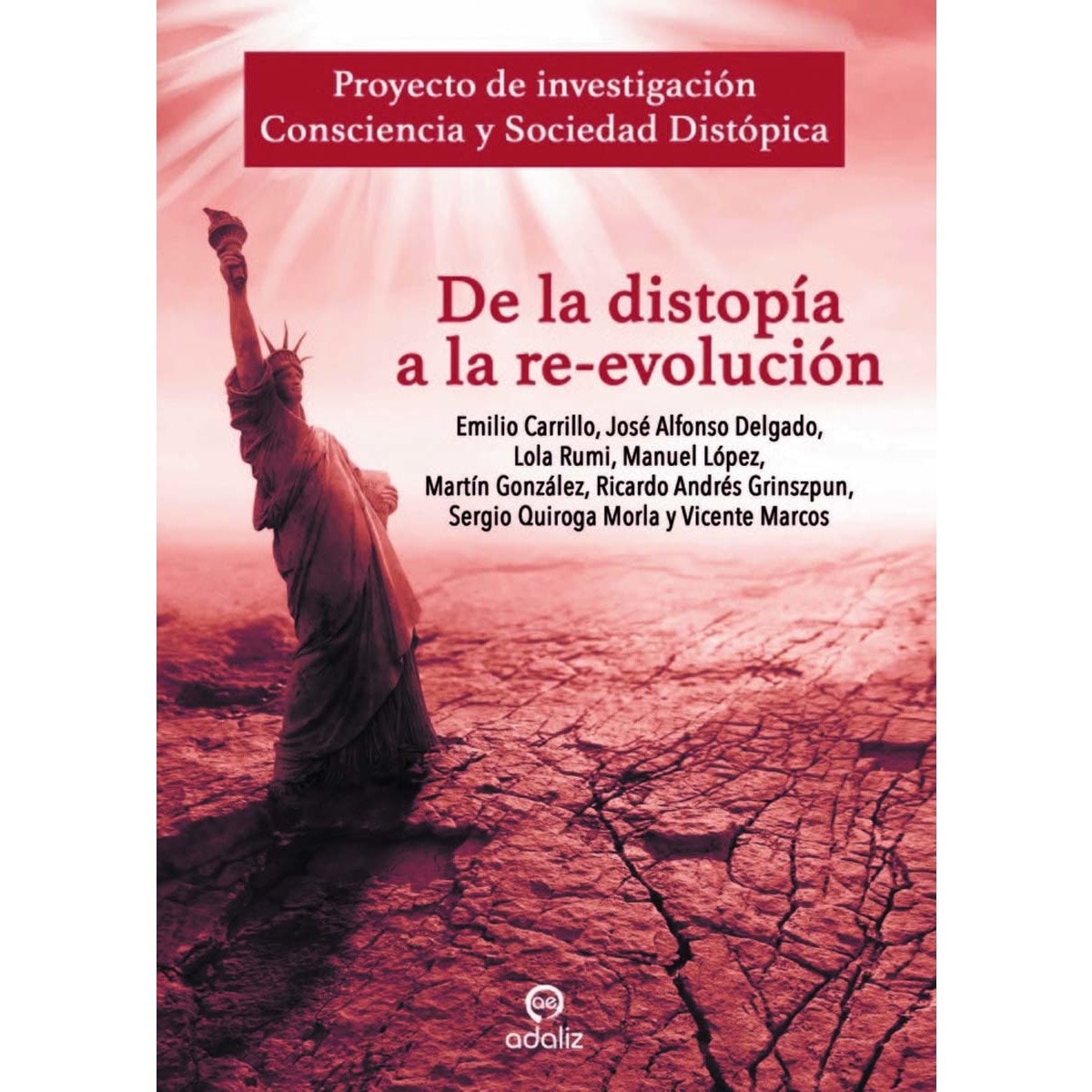 Imagem 0 de De la distopía a la re-evolución (Capa mole com abas)