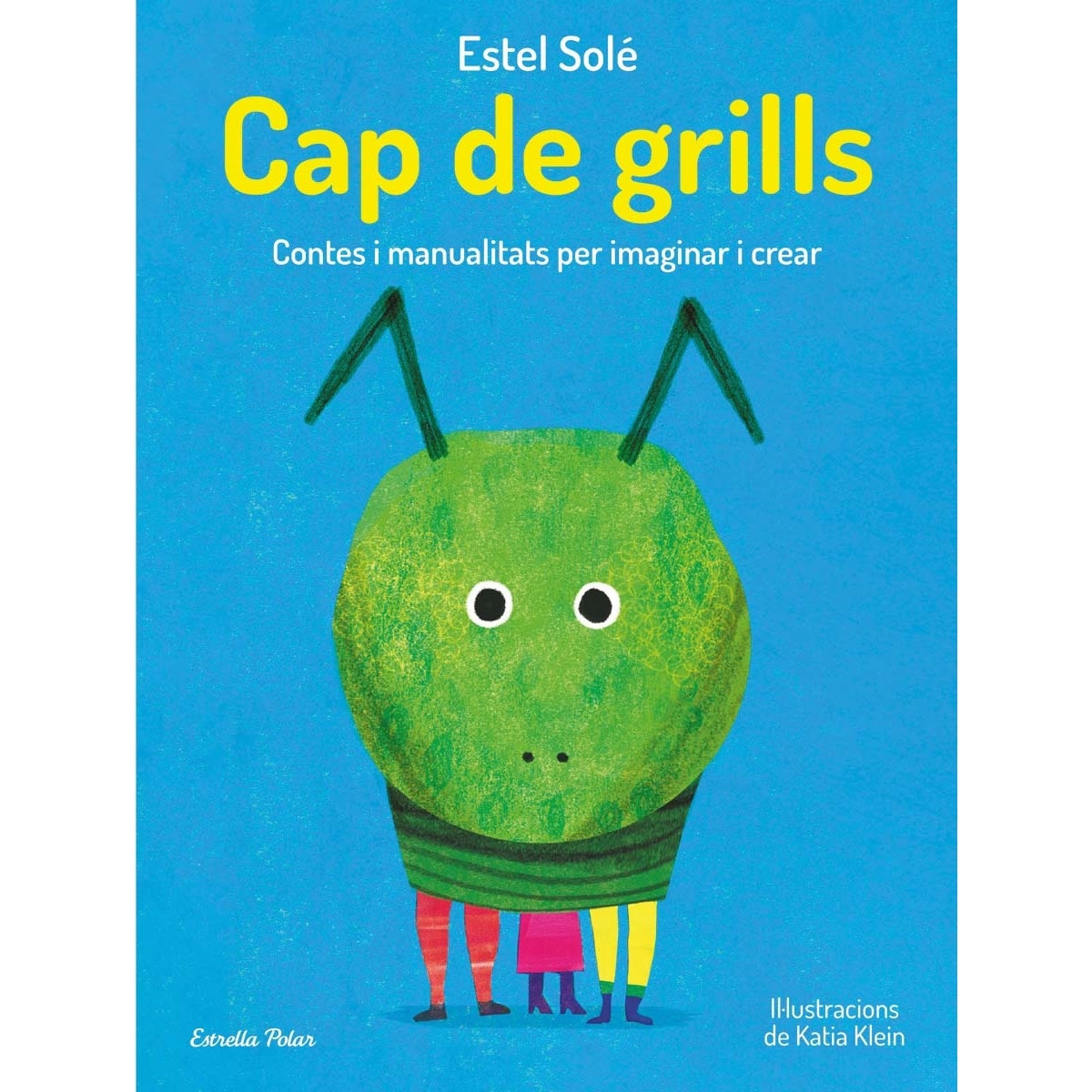 Imagem 0 de Cap de grills: Contes i manualitats per imaginar i crear