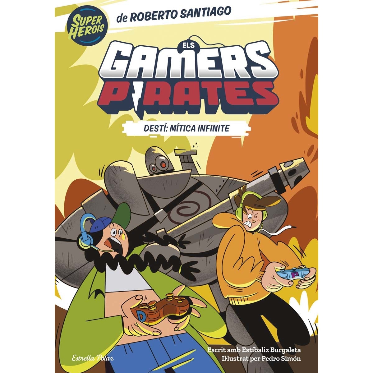 Els Gamers Pirates 1. Destí: Mítica Infinite: Il·lustrat per Pedro Simón (Capa mole com abas) 1