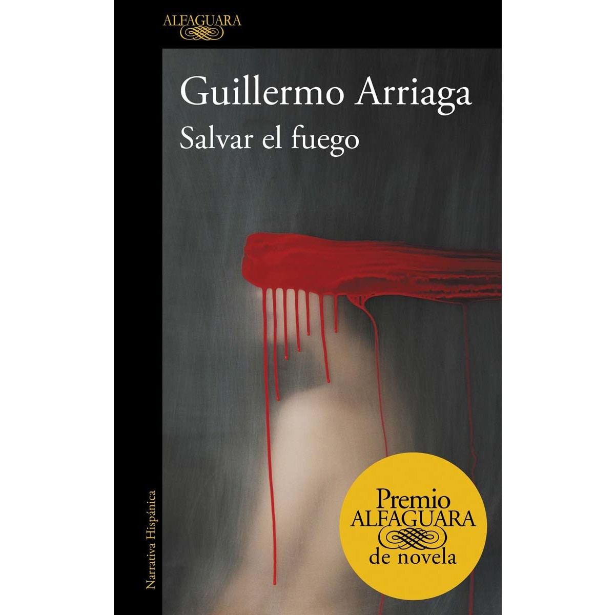 Imagen 0 de Salvar el fuego (Premio Alfaguara de novela 2020)  (Tapa blanda)