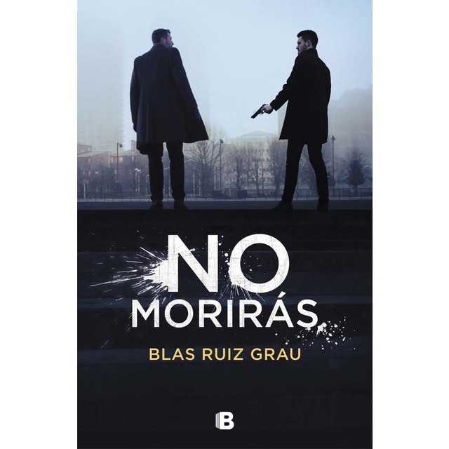 Imagen 0 de No morirás (Nicolás Valdés 3)  (Tapa blanda)