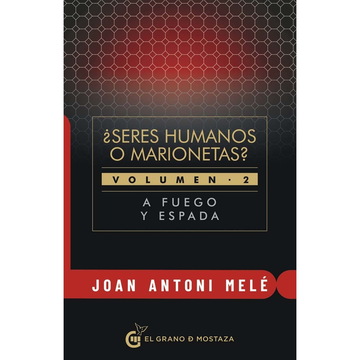 Imagem 0 de ¿Seres humanos o marionetas? Volumen II: A fuego y Espada (Capa mole com abas)