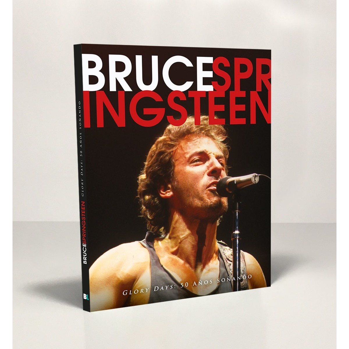 Bruce Springsteen: Glory days: 50 años soñando 1