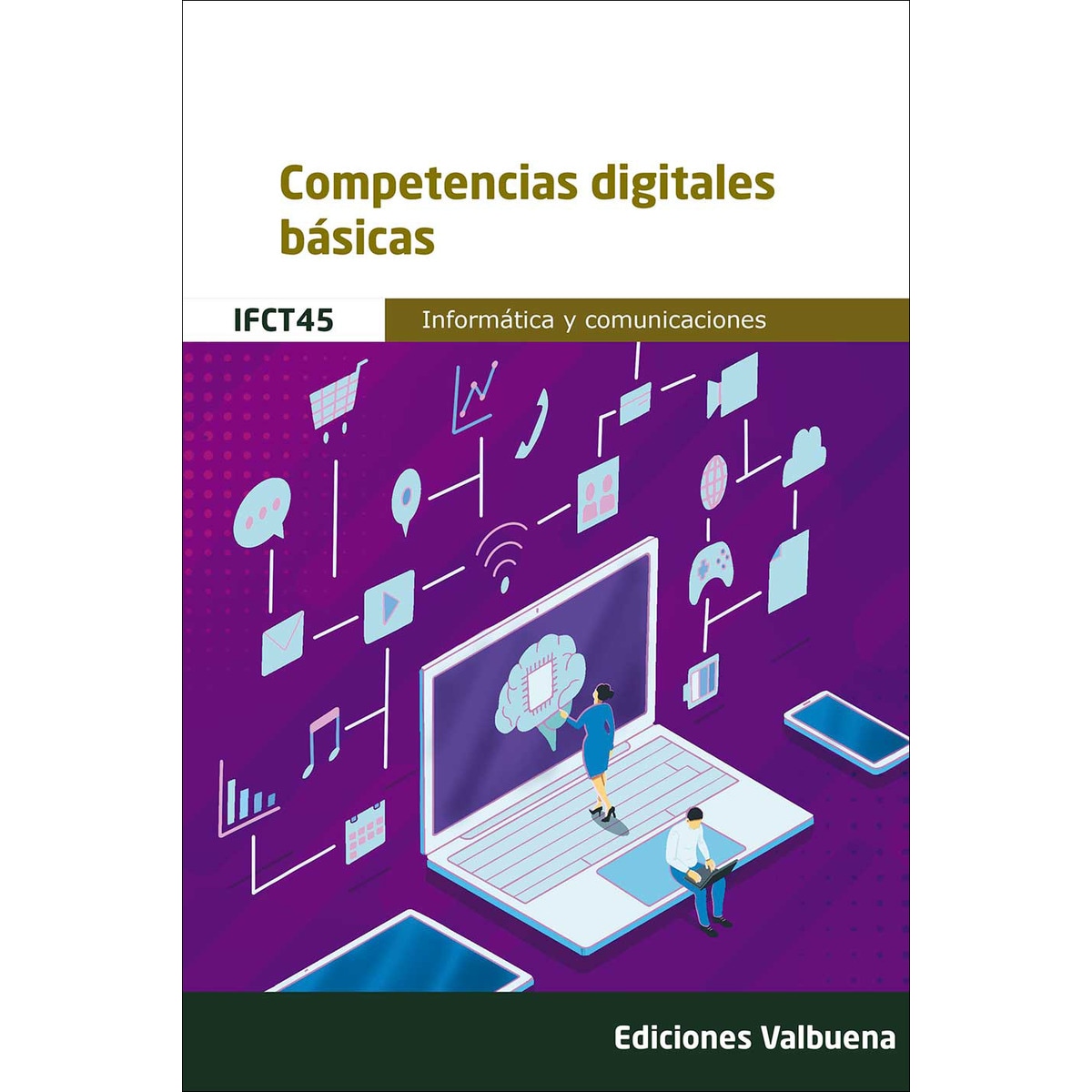 IFCT45 Competencias Digitales Básicas (Capa mole) 1