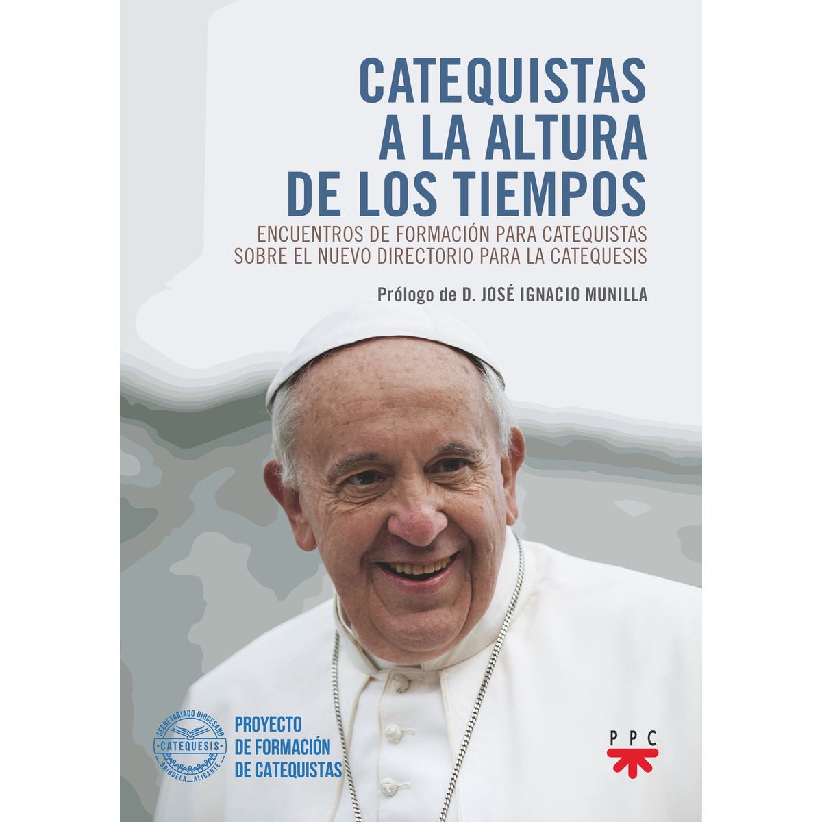 Imagem 0 de CATEQUISTAS A LA ALTURA DE LOS TIEMPOS: Encuentros de formación para catequistas sobre el nuevo Directorio para la Catequesis (Capa mole)